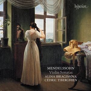 Mendelssohn: Complete Violin Sonatas Mendelssohn: Complete Violin Sonatas