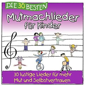 Die 30 Besten Mutmachlieder Für Kinder Die 30 Besten Mutmachlieder Für Kinder