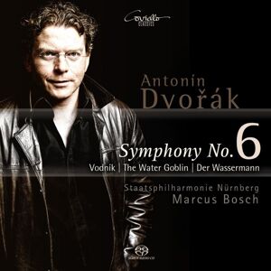 Antonín Dvorák: Symphony No.6/The Water Goblin Op.107 Antonín Dvorák: Symphony No.6/The Water Goblin Op.107