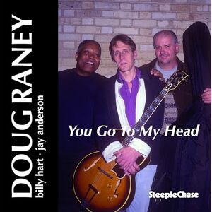 You Go To My Head You Go To My Head