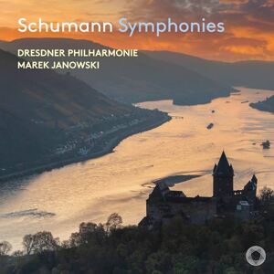 Schumann: Complete Symphonies Schumann: Complete Symphonies