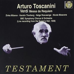 Messa Da Requiem (Toscanini, BBC So And Chorus, Milanov) Messa Da Requiem (Toscanini, BBC So And Chorus, Milanov)