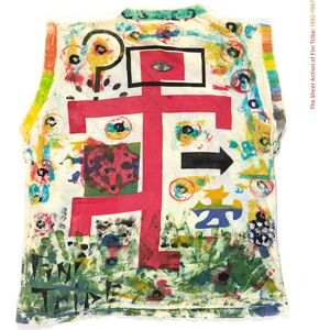 The Sheer Action Of Fini Tribe 1982-1987 The Sheer Action Of Fini Tribe 1982-1987