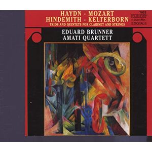 Haydn/Mozart/Hindemith/Kelterborn: Trios and quintets for clarinet and strings Haydn/Mozart/Hindemith/Kelterborn: Trios and quintets for clarinet and strings