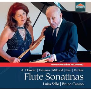 Aldo Clementi; Alexandre Tansman; Darius Milhaud; Jacques Ibert; Antonin Dvorak: Flute Sonatinas Aldo Clementi; Alexandre Tansman; Darius Milhaud; Jacques Ibert; Antonin Dvorak: Flute Sonatinas