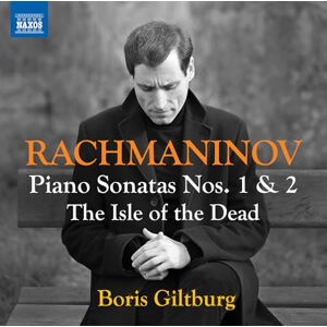 Sergey Rachmaninov: Piano Sonatas Nos. 1 & 2; The Isle of the Dead Sergey Rachmaninov: Piano Sonatas Nos. 1 & 2; The Isle of the Dead