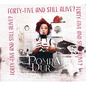 Forty-Five and Still Alive? Forty-Five and Still Alive?