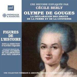 Olympe De Gouges La Déclaration Des Droits De La Femme Et De La Citoyenne Olympe De Gouges La Déclaration Des Droits De La Femme Et De La Citoyenne