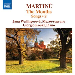 Martinu: The Months Complete Songs Volume 2 Martinu: The Months Complete Songs Volume 2
