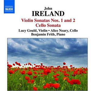 Ireland: Violin Sonatas Nos. 1 2/ Cello Sonata Ireland: Violin Sonatas Nos. 1 2/ Cello Sonata