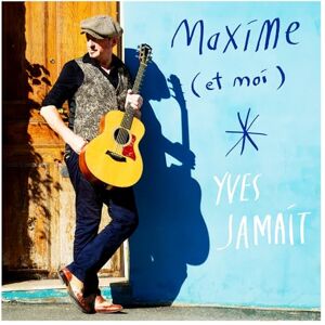 Maxime (et Moi) Maxime (et Moi)