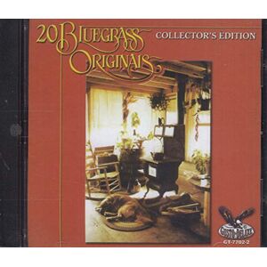 Bluegrass Originals Collector's Edition 20 Songs Bluegrass Originals Collector's Edition 20 Songs