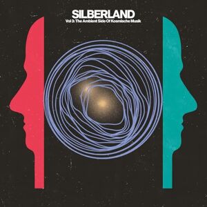 Silberland Vol 3 : The Ambient Side Of Kosmische Muzik 1972-1986 Silberland Vol 3 : The Ambient Side Of Kosmische Muzik 1972-1986