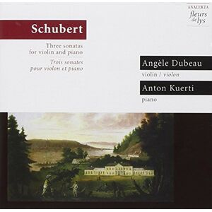 Schubert: Three Violin Sonatas Schubert: Three Violin Sonatas