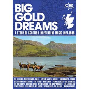Big Gold Dreams: A Story Of Scottish Independent Music 1977-1989 (Deluxe Edition) Big Gold Dreams: A Story Of Scottish Independent Music 1977-1989 (Deluxe Edition)
