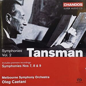 Tansman Symphonies Vol 2: Nos 7, 8 & 9. Tansman Symphonies Vol 2: Nos 7, 8 & 9.