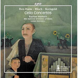 Paul Ben-Hain, Ernest Bloch, Erich Wolfgang Korngold: Cello Concertos Paul Ben-Hain, Ernest Bloch, Erich Wolfgang Korngold: Cello Concertos