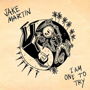 I Am One To Try I Am One To Try