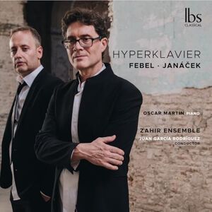 Leos Janacek; Reinhard Febel: Hyperklavier Leos Janacek; Reinhard Febel: Hyperklavier