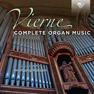 Vierne: Complete Organ Music Vierne: Complete Organ Music