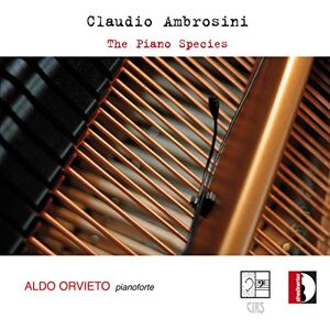 Ambrosini: The Piano Species Ambrosini: The Piano Species