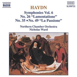 Haydn Symphonies Vol 6 No 26 'Lamentatione' No 35-No 49 'La Passione' Haydn Symphonies Vol 6 No 26 'Lamentatione' No 35-No 49 'La Passione'