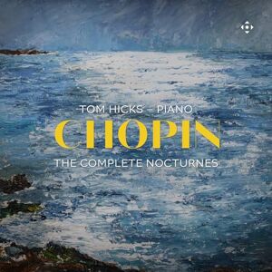 Frederic Chopin: The Complete Nocturnes Frederic Chopin: The Complete Nocturnes