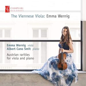 The Viennese Viola: Emma Wernig (Austrian rarities for viola and piano) The Viennese Viola: Emma Wernig (Austrian rarities for viola and piano)