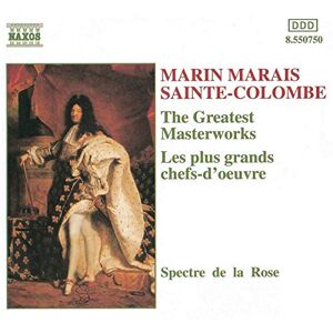 Marais/Sainte-Colombe: Greatest Masterworks Marais/Sainte-Colombe: Greatest Masterworks