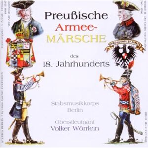 Preußische Armeemärsche des 18.Jahrhunderts Preußische Armeemärsche des 18.Jahrhunderts