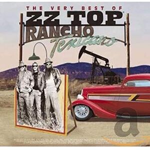 Rancho Texicano: The Very Best Of ZZ Top Rancho Texicano: The Very Best Of ZZ Top