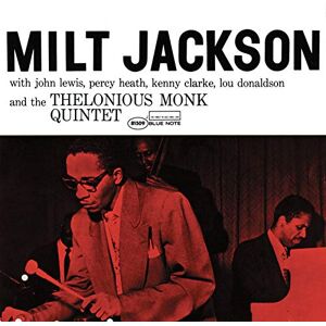 Milt Jackson With John Lewis, Percy Heath, Kenny Clarke, Lou Donaldson And The Thelonious Monk Quintet Milt Jackson With John Lewis, Percy Heath, Kenny Clarke, Lou Donaldson And The Thelonious Monk Quintet
