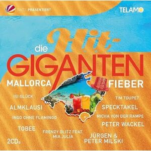 Die Hit Giganten:Mallorca Fieber Die Hit Giganten:Mallorca Fieber