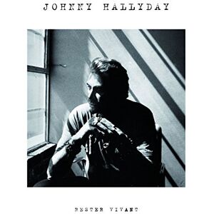 Rester Vivant Johnny Hallyday Rester Vivant Johnny Hallyday