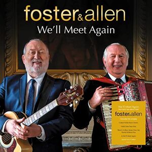 Foster & Allen: We'll Meet Again (140g Black Vinyl) Foster & Allen: We'll Meet Again (140g Black Vinyl)