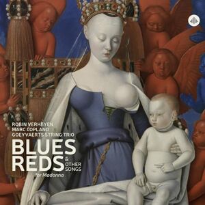 Blues, Reds & Other Songs for Madonna Blues, Reds & Other Songs for Madonna