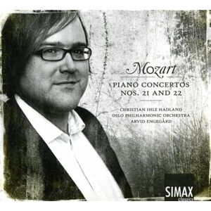 Mozart: Piano Concertos Nos. 21 and 22 Mozart: Piano Concertos Nos. 21 and 22