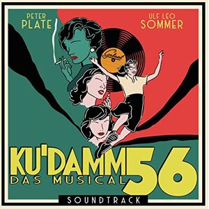 Ku'Damm 56-das Musical Ku'Damm 56-das Musical