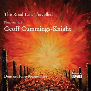 The Road Less Travelled Piano Music by Geoff Cummings-Knight The Road Less Travelled Piano Music by Geoff Cummings-Knight