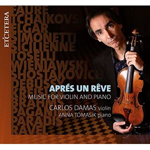 Apres Un Reve Music For Violin & Piano Apres Un Reve Music For Violin & Piano