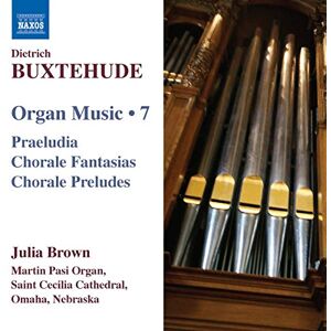 BUXTEHUDE: Organ Music, Vol. 7 BUXTEHUDE: Organ Music, Vol. 7