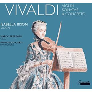 Vivaldi: Violin Sonatas And Concertos Vivaldi: Violin Sonatas And Concertos