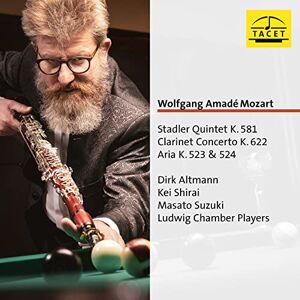 Wolfgang Amadeus Mozart: Stadler Quintet K. 581, Clarinet Concerto K.622 Wolfgang Amadeus Mozart: Stadler Quintet K. 581, Clarinet Concerto K.622