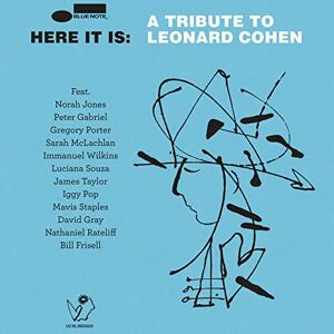 Here It Is: A Tribute to Leonard Cohen Here It Is: A Tribute to Leonard Cohen