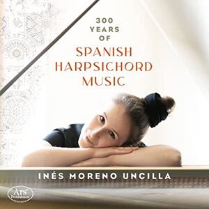 300 Years of Spanish Harpsichord Music 300 Years of Spanish Harpsichord Music