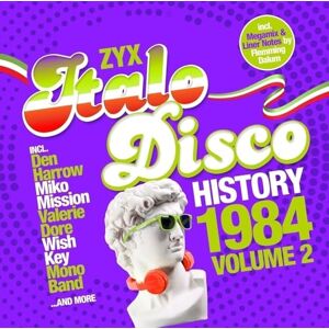 Zyx Italo Disco History: 1984 Vol. 2 Zyx Italo Disco History: 1984 Vol. 2