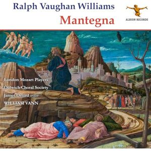 Ralph Vaughan Williams: Mantegna Hymnody and beyond Ralph Vaughan Williams: Mantegna Hymnody and beyond