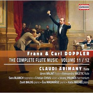 Franz & Carl Doppler: The Complete Flute Music Vol. 11 Franz & Carl Doppler: The Complete Flute Music Vol. 11