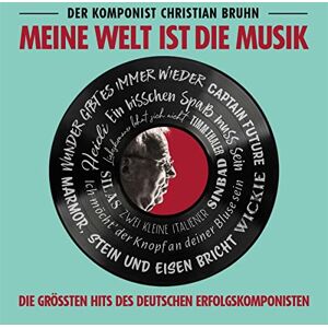 Christian Bruhn-Meine Welt Ist die Musik Christian Bruhn-Meine Welt Ist die Musik