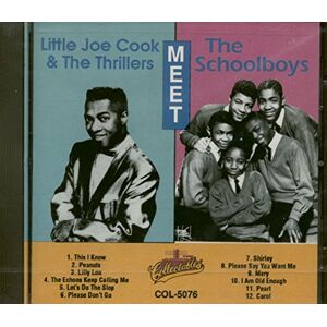 The Golden Classics: Little Joe & the Thrillers Meet the Schoolboys The Golden Classics: Little Joe & the Thrillers Meet the Schoolboys